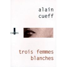 Trois Femmes Blanches