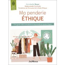 Ma Penderie Éthique : Une Garde-robe Consciente Et Responsable En Quatre Étapes