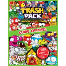 The Trash Pack - Guide Officiel