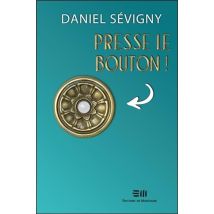 Presse Le Bouton !