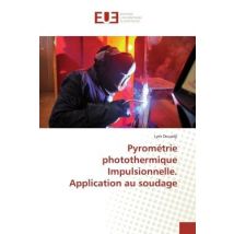 Pyrométrie Photothermique Impulsionnelle, Application Au Soudage
