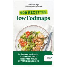 500 Recettes Low Fodmaps (édition 2023)