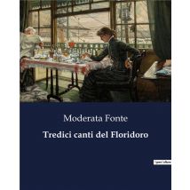 Tredici Canti Del Floridoro
