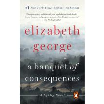 A Banquet Of Consequences