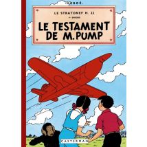 Les Aventures De Jo, Zette Et Jocko Tome 1 : Le Stratonef H.22 Tome 1 - Le Testament De M. Pump