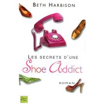 Les Secrets D'Une Shoe Addict