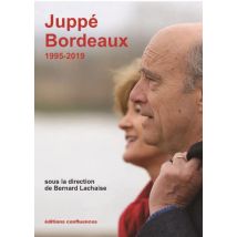 Juppé Bordeaux : 1995 - 2019
