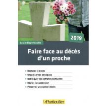 Faire Face Au Décès D'Un Proche (édition 2019)