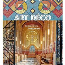 Art Déco : Modernités Bretonnes