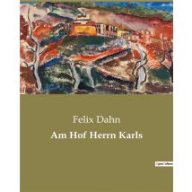 Am Hof Herrn Karls