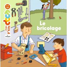 Mes P'Tits Docs : Le Bricolage