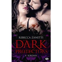 Dark Protectors Tome 4 : Jordan