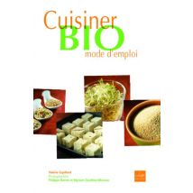 Cuisiner Bio Mode D'Emploi