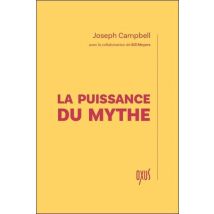 La Puissance Du Mythe
