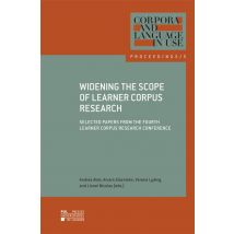 Widening The Scope Of Learner Corpus Research : Selected Papers From The Fourth Learner Corpus Research Conference