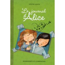 Journal D'Alice Tome 2 - Lola Falbala