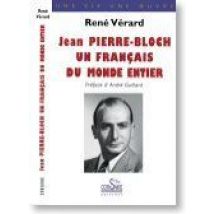Jean Pierre-bloch - Un Français Du Monde Entier