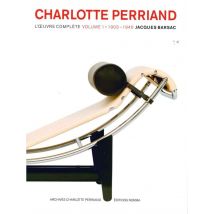 Charlotte Perriand, L'Oeuvre Complète Tome 1 - 1903-1940
