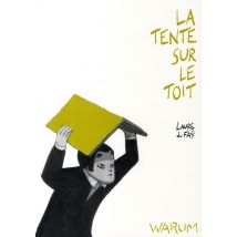 La Tente Sur Le Toit