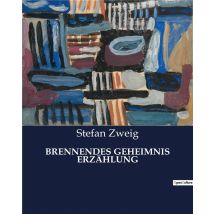 Brennendes Geheimnis Erzählung