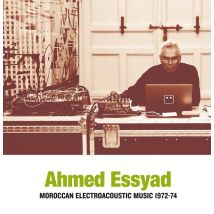 Moroccan Electroacoustic Music 1972-74