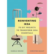Reinventing Ikea : 70 Diy Projects To Transform Ikea Essentials