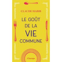 Le Goût De La Vie Commune