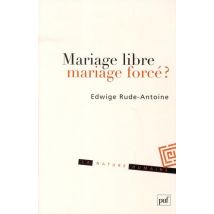 Mariage Libre, Mariage Forcé