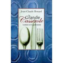 La Grande Casserole : Coulisses De La Gastronomie