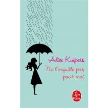 Ne T'Inquiète Pas Pour Moi