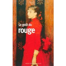 Le Goût Du Rouge