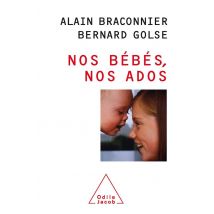 Nos Bébés, Nos Ados