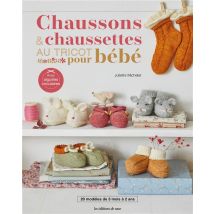 Chaussons & Chaussettes Au Tricot Pour Bébé : 20 Modèles De 3 Mois À 2 Ans