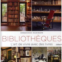 Bibliothèques - L'Art De Vivre Avec Des Livres