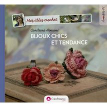 Mes Idées Crochet - Bijoux Chics Et Tendance
