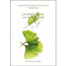 La Grossesse, Un Don Sacé