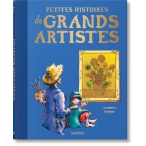 Petites Histoires De Grands Artistes