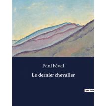 Le Dernier Chevalier