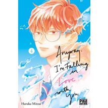 Anyway, I'M Falling In Love With You Tome 4