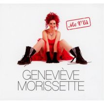 Geneviève Morissette Me V'Là
