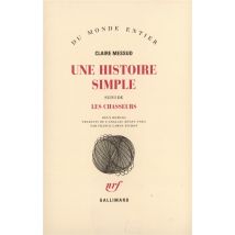 Une Histoire Simple - Les Chasseurs