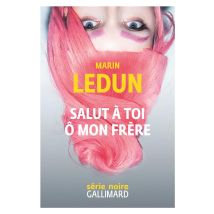 Salut À Toi Ô Mon Frère