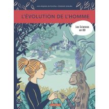 Les Sciences En Bd - L'Évolution De L'Homme