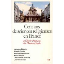 Cent Ans De Sciences Religieuses En France