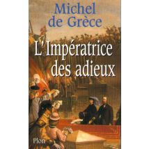 L'Impératrice Des Adieux