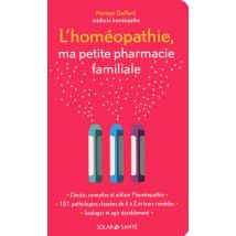 L'Homéopathie - Ma Petite Pharmacie Familiale