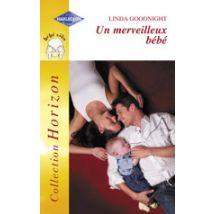 Un Merveilleux Bebe