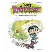 Simon Portepoisse Tome 2 : Un Malheur N'Arrive Jamais Seul