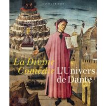 La Divine Comédie : L'Univers De Dante