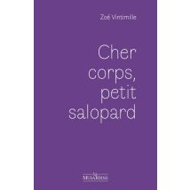 Cher Corps, Petit Salopard